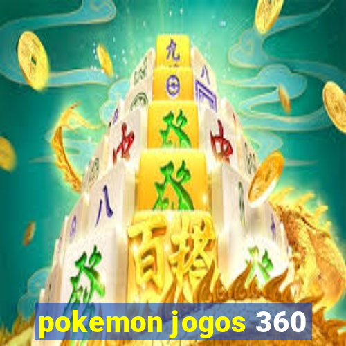 pokemon jogos 360